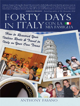 Forty Days in Italy Con La Mia Famiglia: How to Research Your Italian Roots & Travel to Italy on Your Own Terms