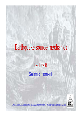 Lecture 6: Seismic Moment