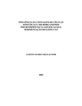 Influência Da Contagem De Células Somáticas E Microrganismos Psicrotróficos Na Gelificação E Sedimentação Do Leite Uat 2