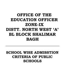 Office of the Education Officer Zone-Ix Distt. North West ‘A’ Bl Block Shalimar Bagh