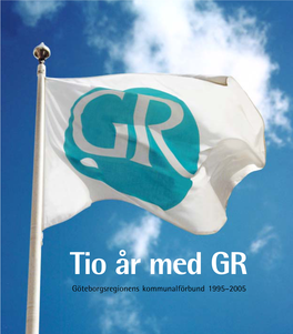 Tio År Med GR