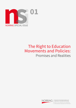 The Right to Education Movements and Policies: Promises and Realities About NSI