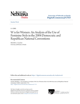 An Analysis of the Use of Feminine Style in the 2004 Democratic and Republican National Conventions Michelle L