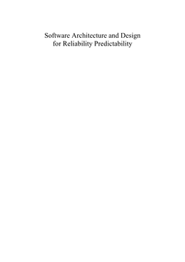 Software Architecture and Design for Reliability Predictability