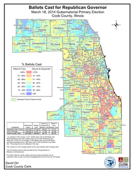 Ballots Cast for Republican Governor March 18, 2014 Gubernatorial Primary Election Cook County, Illinois County Line Main Count a County Line Y Line Lake Cook Le R