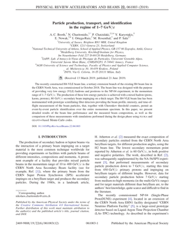 Particle Production, Transport, and Identification in the Regime of 1−7 Gev=C