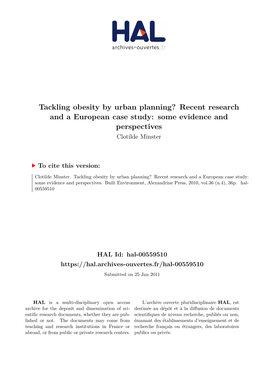 Tackling Obesity by Urban Planning? Recent Research and a European Case Study: Some Evidence and Perspectives Clotilde Minster