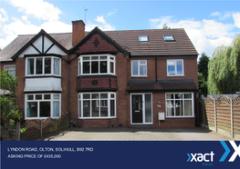 Lyndon Road, Olton, Solihull, B92 7Rd Asking Price of £435,000