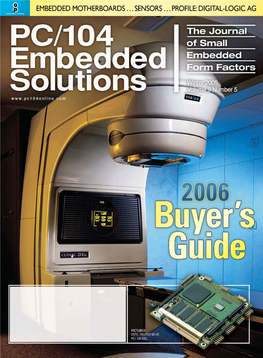 PC/104 Embedded Solutions Submit New Products At: 4 / Winter 2005 PC/104 Embedded Solutions