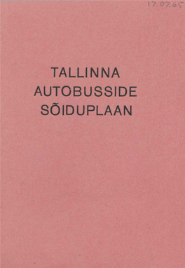 Tallinna Autobusside Sõiduplaan Tallinna Autobusside Sõiduplaan