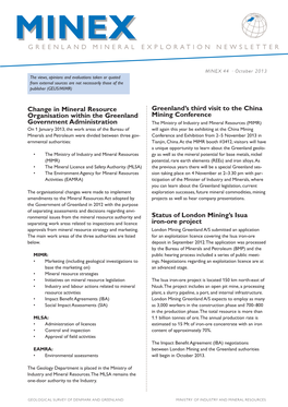 MINEX 44 · October 2013 the Views, Opinions and Evaluations Taken Or Quoted from External Sources Are Not Necessarily Those of the Publisher (GEUS/MIMR)