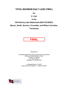 For E. Coli in the Old Hickory Lake Watershed (HUC 05130201) Macon, Smith, Sumner, Trousdale, and Wilson Counties, Tennessee