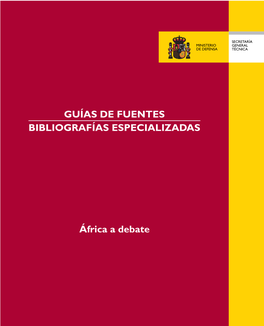 GUÍAS DE FUENTES BIBLIOGRAFÍAS ESPECIALIZADAS África a Debate