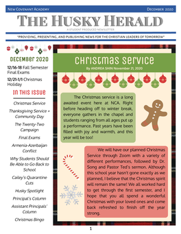 December 2020 the Husky Herald a Student Produced Newsletter “Providing, Presenting, and Publishing News for the Christian Leaders of Tomorrow”