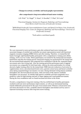 Changes in Cortical, Cerebellar and Basal Ganglia Representation After Comprehensive Long Term Unilateral Hand Motor Training A