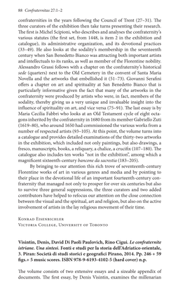 Confraternities in the Years Following the Council of Trent (27–31). the Three Curators of the Exhibition Then Take Turns Presenting Their Research