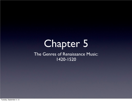 The Genres of Renaissance Music: 1420-1520