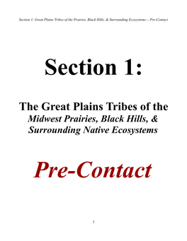 The Great Plains Tribes of the Midwest Prairies, Black Hills, & Surrounding Native Ecosystems