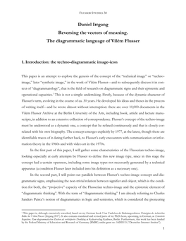 Daniel Irrgang Reversing the Vectors of Meaning. the Diagrammatic Language of Vilém Flusser