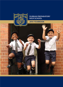 Durban Preparatory High School 2014 Yearbook