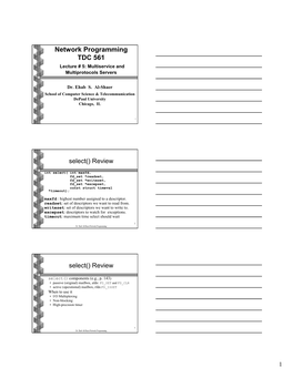 Network Programming TDC 561 Lecture # 5: Multiservice and Multiprotocols Servers