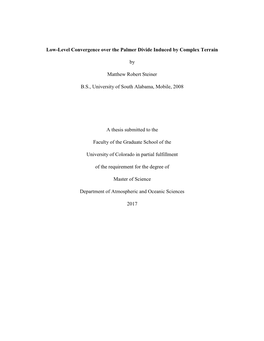 Low-Level Convergence Over the Palmer Divide Induced by Complex Terrain by Matthew Robert Steiner B.S., University of South Alab