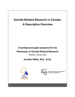 Suicide-Related Research in Canada: a Descriptive Overview