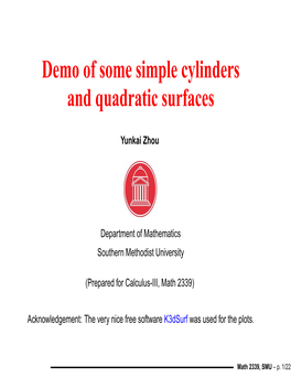 Demo of Some Simple Cylinders and Quadratic Surfaces