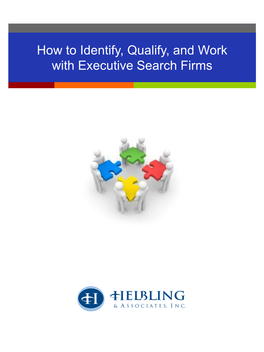 How to Identify, Qualify, and Work with Executive Search Firms