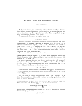 INVERSE LIMITS and PROFINITE GROUPS We Discuss the Inverse Limit Construction, and Consider the Special Case of Inverse Limits O