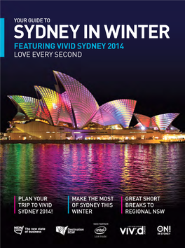 Sydney in Winter Featuring Vivid Sydney 2014 Love Every Second