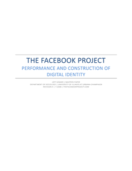 The Facebook Project Performance and Construction of Digital Identity