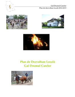 Plan De Dezvoltare Locală Gal Drumul Carelor