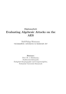 Evaluating Algebraic Attacks on the AES