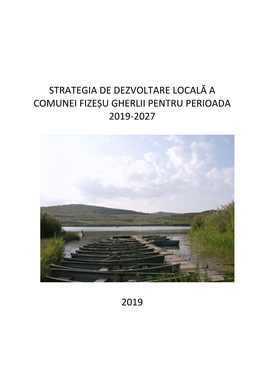 Strategia De Dezvoltare Locală a Comunei Fizeșu Gherlii Pentru Perioada 2019-2027
