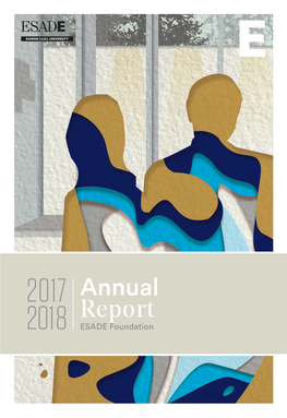 Annual Report 201 8 ESADE Foundation