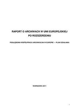 Raport O Archiwach W Unii Europejskiej Po Rozszerzeniu