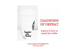 Diagnosis of Defeat | Lord Ashcroft Polls 2 CONTENTS