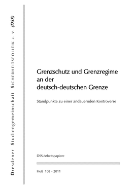 Grenzschutz Und Grenzregime an Der Deutsch-Deutschen Grenze