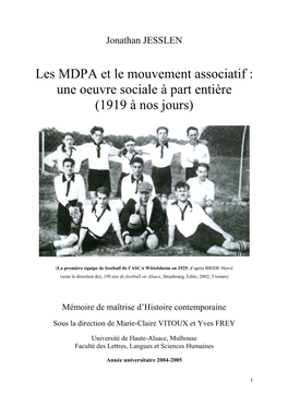 Les MDPA Et Le Mouvement Associatif : Une Oeuvre Sociale À Part Entière (1919 À Nos Jours)