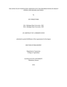 THE EFFECTS of P FERTILIZER ADDITION on P TRANSFORMATIONS on HIGH-P FIXING and GRASSLAND SOILS by JOY PIERZYNSKI B.S., Michigan