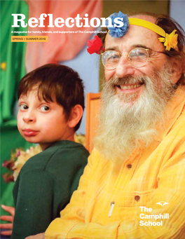 Reflections a Magazine for Family, Friends, and Supporters of the Camphill School