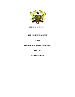 The Composite Budget of the Akatsi North District Assembly for the 2015