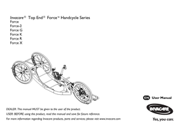 Invacare® Top End® Force™Handcycle Series Force Force-2 Force G Force K Force R Force X