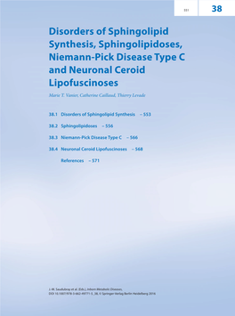 Disorders of Sphingolipid Synthesis, Sphingolipidoses, Niemann-Pick Disease Type C and Neuronal Ceroid Lipofuscinoses