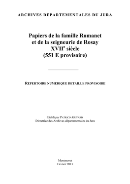 Papiers De La Famille Romanet Et De La Seigneurie De Rosay XVII Siècle (551 E Provisoire)