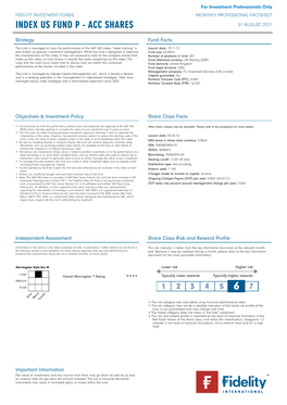 Index US Fund P - ACC Shares for Investment Professionals Only FIDELITY INVESTMENT FUNDS MONTHLY PROFESSIONAL FACTSHEET INDEX US FUND P - ACC SHARES 31 AUGUST 2021