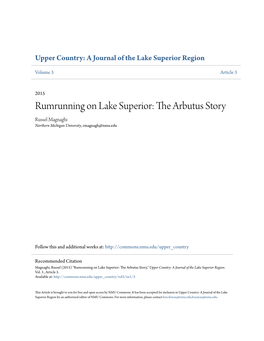 Rumrunning on Lake Superior: the Arbutus Story Russel Magnaghi Northern Michigan University, Rmagnagh@Nmu.Edu