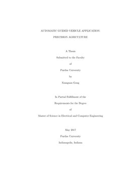 Automatic Guided Vehicle Application: Precision Agriculture Major Professor: Lingxi Li