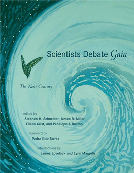 Scientists Debate Gaia : the Next Century / Edited by Stephen H